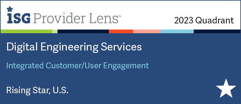 Happiest Minds is a Rising Star in the ISG Provider Lens™ Digital Engineering Services US 2023 Quadrant Report for Integrated Customer/User Engagement