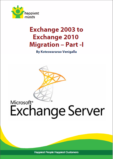 Exchange 2003 to 2010 Migration – Part -1