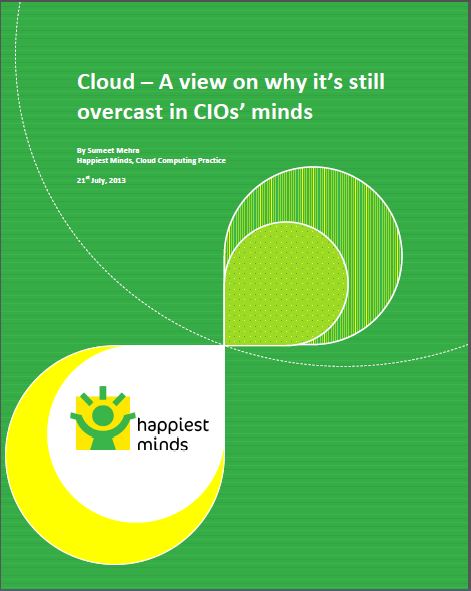 Cloud – A view on why it’s still an overcast in CIOs’ minds