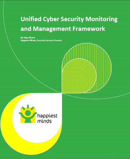 Unified Cyber Security Monitoring and Management Framework