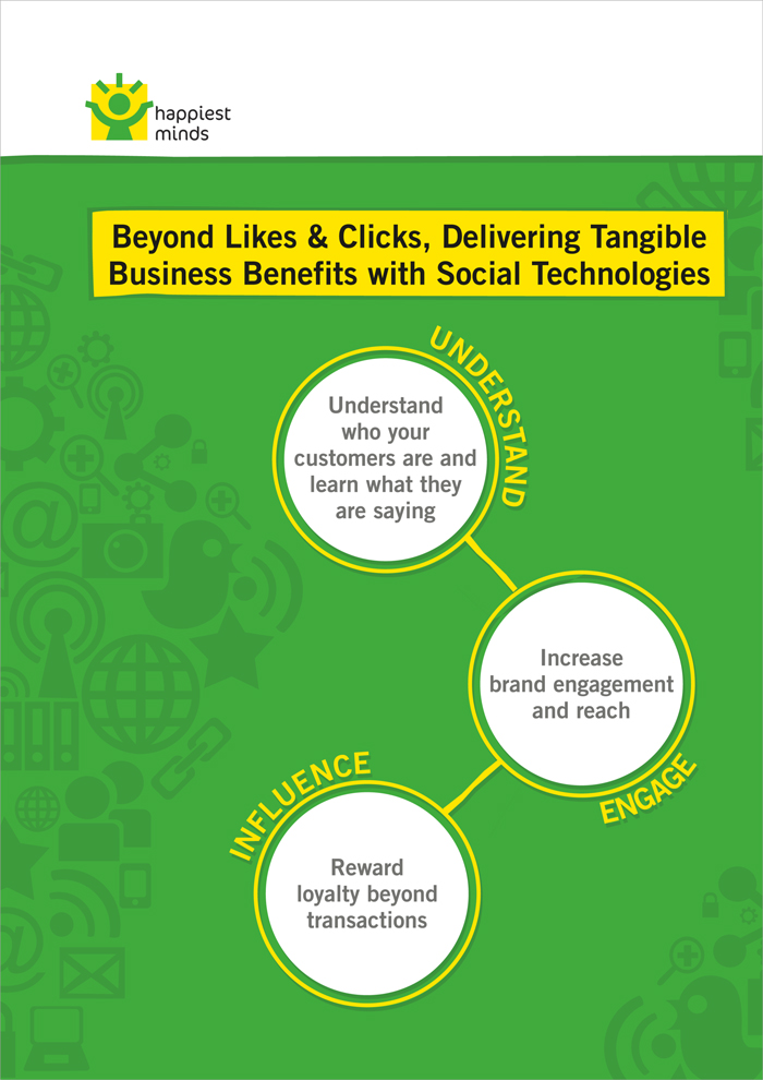 Beyond Likes & Clicks, Delivering Tangible Business Benefits with Social Technologies