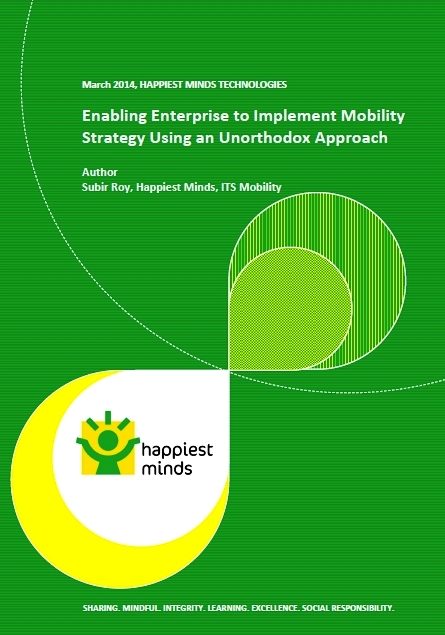 Enabling Enterprise to Implement Mobility Strategy Using an Unorthodox Approach