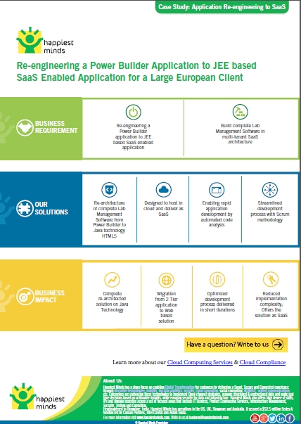 Re-engineering a Power Builder Application to JEE based SaaS Enabled Application for a Large European Client