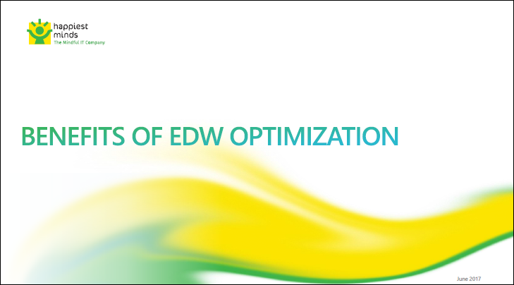 Benefits of EDW Optimization