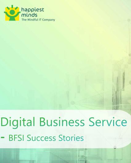 Happiest Minds Digital BSFI Success Stories