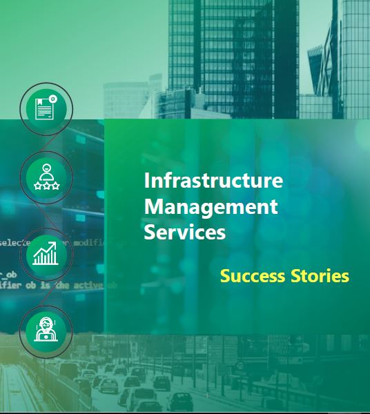 Infrastructure Management Services – Success Stories