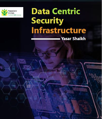 Data-Centric Security Infrastructure Services