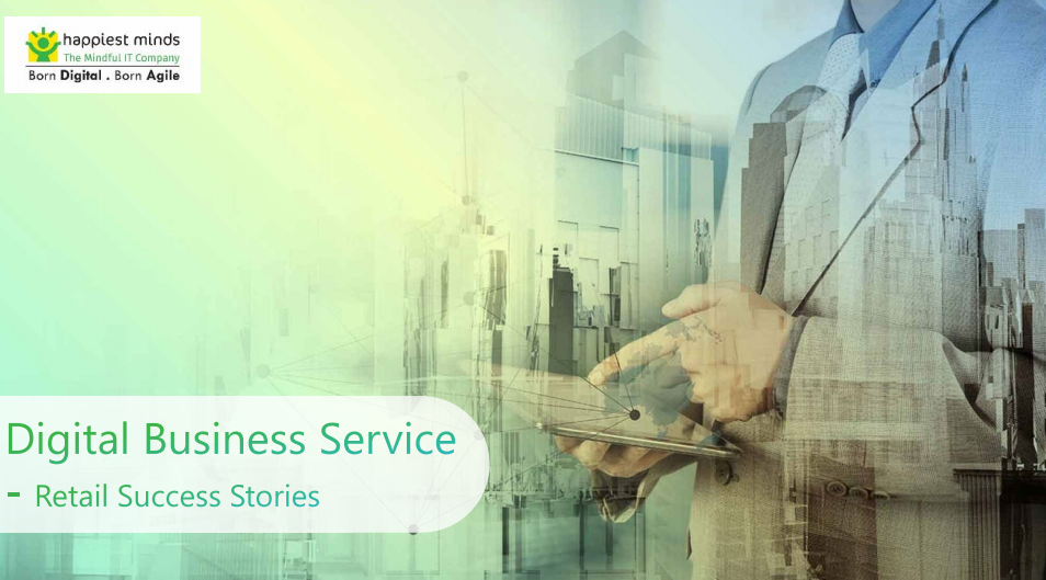 Digital Business Service Retail Success Stories