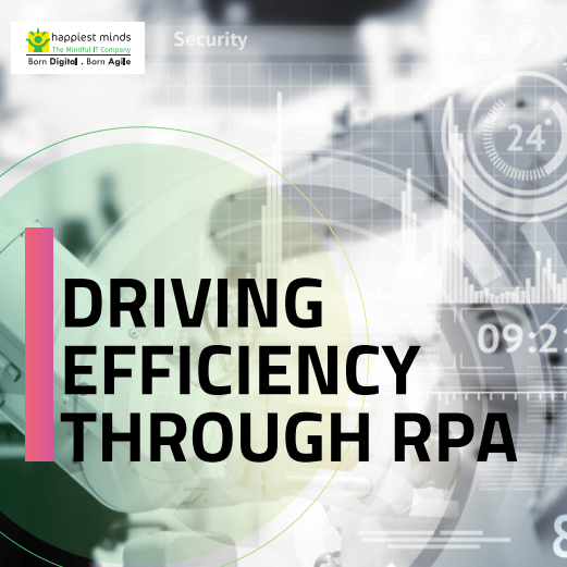 Drive Efficiency Through RPA