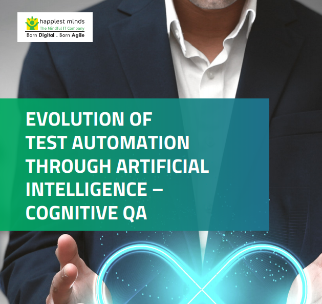 Evolution of Test Automation through Artificial Intelligence – Cognitive QA