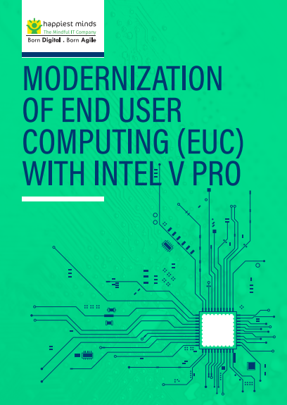 Modernization of End User Computing (EUC) with Intel V pro