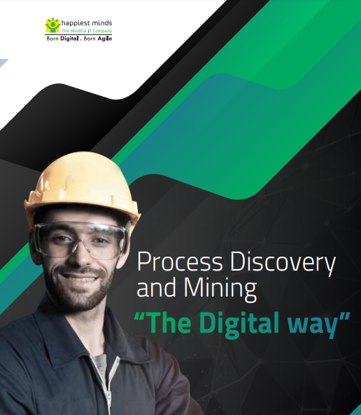 Process Discovery and Mining – The Digital Way