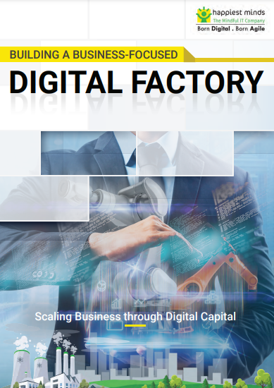 Building A Business-Focused Digital Factory