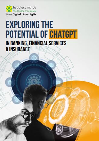 Exploring the Potential of ChatGPT in Banking, Financial Services & Insurance
