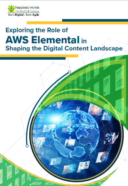 Exploring the Role of AWS Elemental in Shaping the Digital Content Landscape