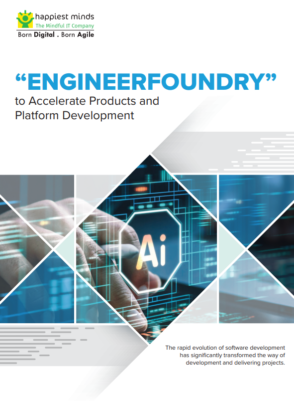 EngineerFoundry to Accelerate Products and Platform Development