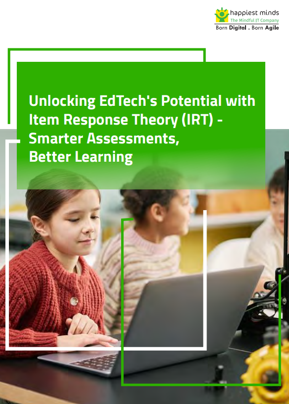 Unlocking EdTech’s Potential with Item Response Theory (IRT) – Smarter Assessments, Better Learning