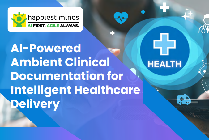 AI-Powered Ambient Clinical Documentation for Intelligent Healthcare Delivery